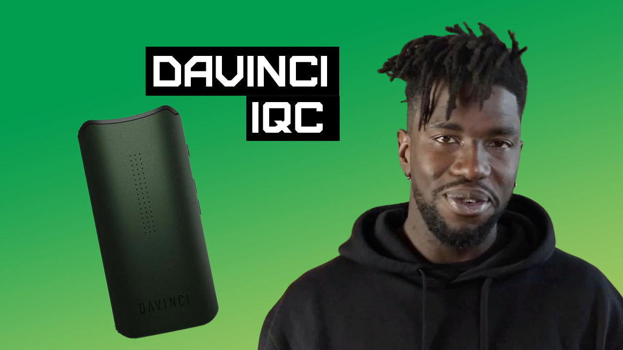 DaVinci IQC Review & Vaporizer Tutorial